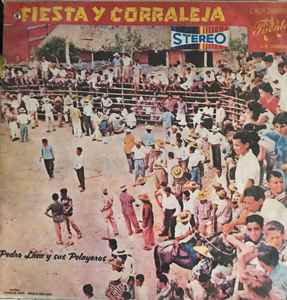Pedro Laza Y Sus Pelayeros - Fiesta Y Corraleja: LP, Album For 