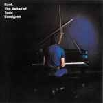 Cover of The Ballad Of Todd Rundgren , 1987-09-00, Cassette