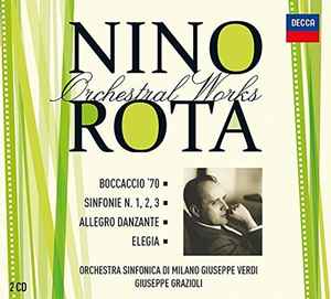 Nino Rota - Orchestral Works: Boccaccio '70 · Sinfonie n. 1, 2, 3 · Allegro Danzante · Elegia