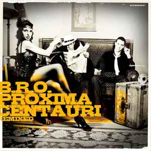 B.R.O. (2) - Proxima Centauri Remixed album cover