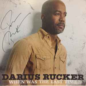 Darius Rucker - When Was The Last Time (Vinyl