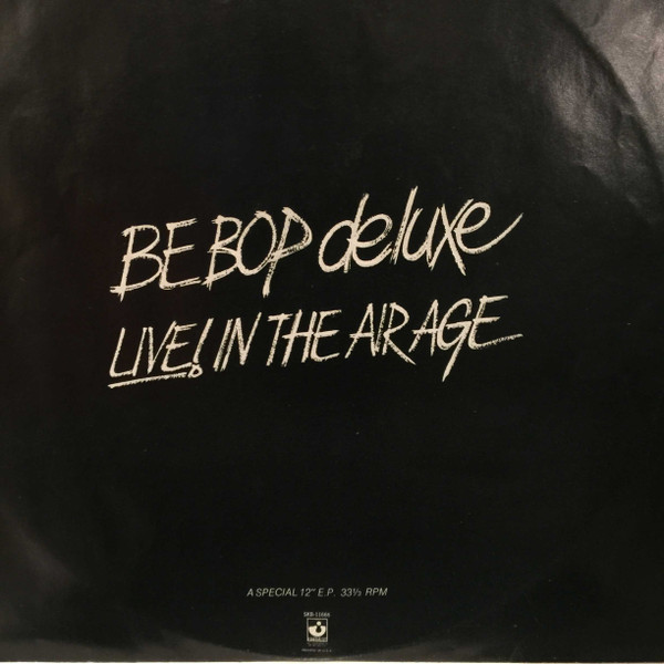 Be Bop Deluxe - Live! In The Air Age | EMI (SKBB-11666) - 10