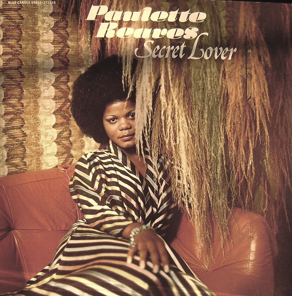 Paulette Reaves – Secret Lover (1976, Vinyl) - Discogs