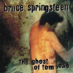 Bruce Springsteen - The Ghost Of Tom Joad album cover