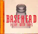 Cover of Play With Toys, 1991, CD