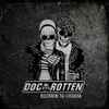 Doc Rotten - Illusion To Choose