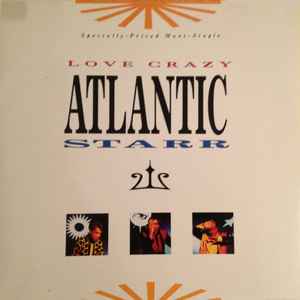 Atlantic Starr - Love Crazy