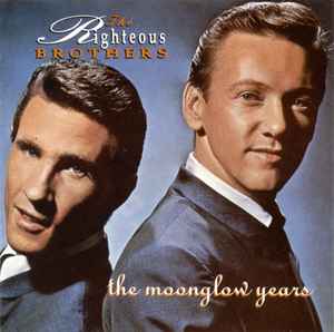 The Righteous Brothers - The Moonglow Years Album-Cover