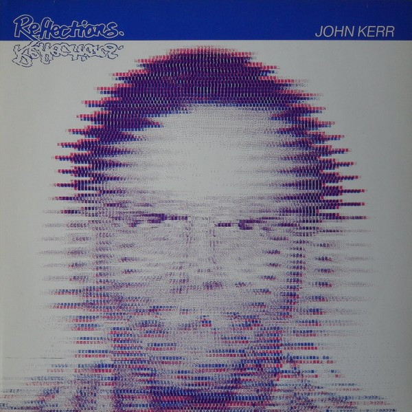 John Kerr – Reflections