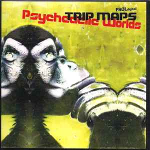 Various - Trip Maps Psychedelic Worlds