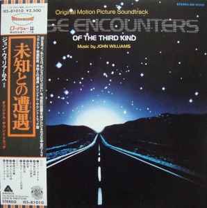 John Williams (4) - Close Encounters Of The Third Kind (Original Motion Picture Soundtrack)
