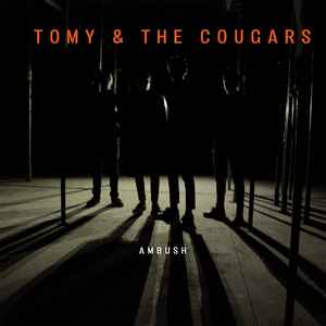 Tomy & The Cougars - Ambush