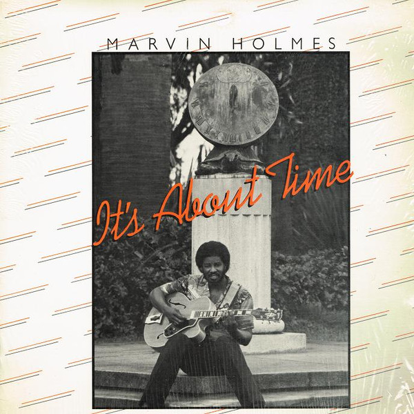 Marvin Holmes – It's About Time (1983, Vinyl) - Discogs