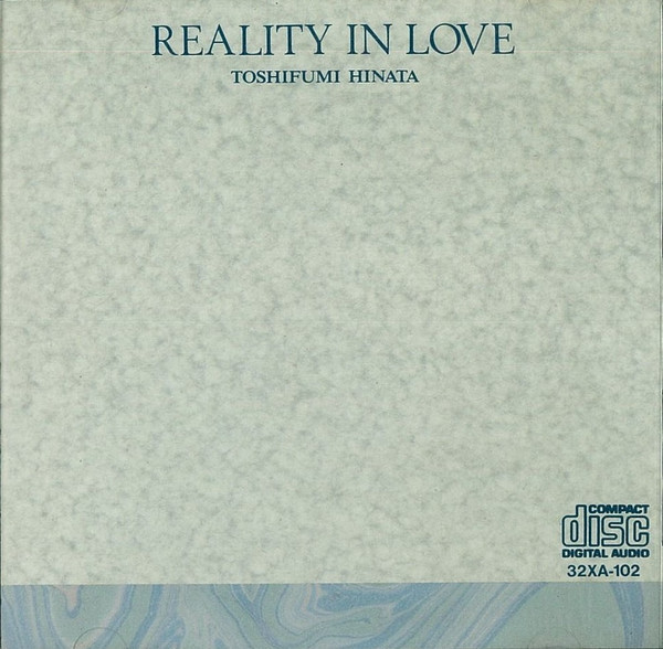 Toshifumi Hinata – Reality In Love
1986
