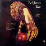 Bob James - Two | Releases | Discogs