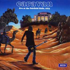 Caravan – Live At The Fairfield Halls, 1974 (2002, CD) - Discogs
