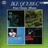 Ike Quebec - Four Classic Albums