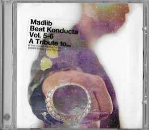 Madlib - Vol. 5-6: A Tribute To...