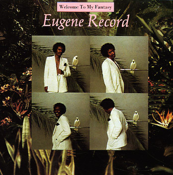 Eugene Record - Welcome To My Fantasy | Warner Bros. Records (K 56639) - main