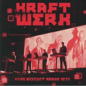 Kraftwerk - King Biscuit Radio 1975 album cover