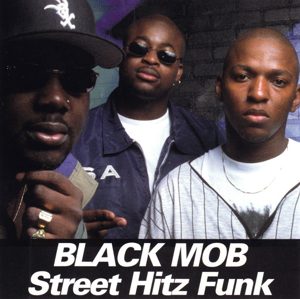 Black Mob – Street Hitz Funk (1995, CD) - Discogs