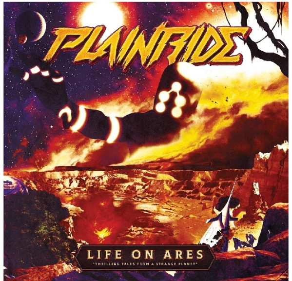 Album herunterladen Plainride - Life On Ares Thrilling Tales From A Strange Planet