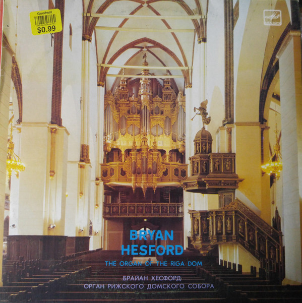 ladda ner album Брайан Хесфорд - Орган Рижского Домского Собора The Organ Of The Riga Dom