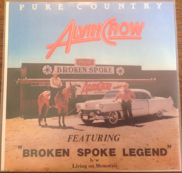 last ned album Alvin Crow - Broken Spoke Legend