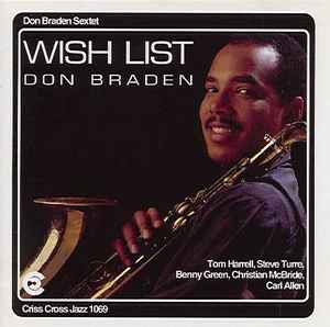 Don Braden Sextet - Wish List