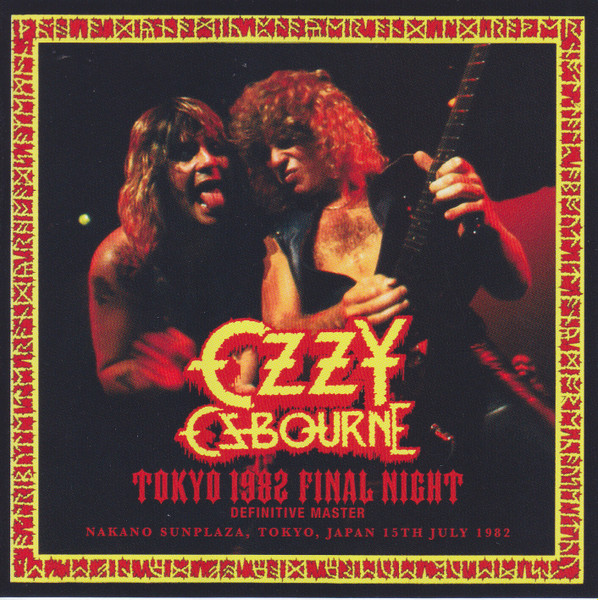 Ozzy Osbourne – Tokyo 1982 Final Night - Definitive Master (2021 