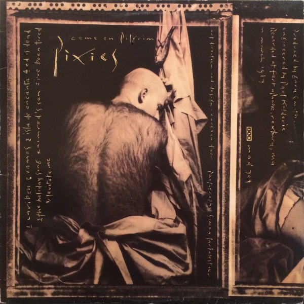 Pixies – Come On Pilgrim (1987, Vinyl) - Discogs