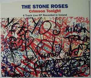 Crimson Tonight - The Stone Roses