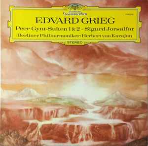 Peer Gynt-Suiten 1 & 2 • Sigurd Jorsalfar - Edvard Grieg - Berliner Philharmoniker · Herbert von Karajan