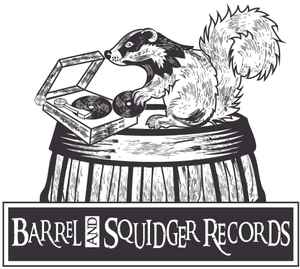 Barrel And Squidger Records on Discogs