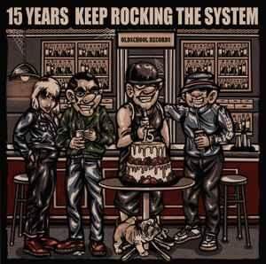 15 Years Keep Rocking The System (2023, CD) - Discogs