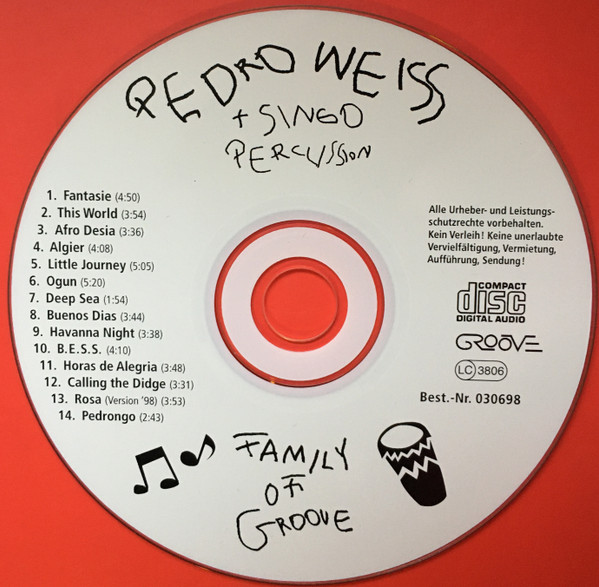 last ned album Pedro Weiss + Singo Percussion - Family Of Groove