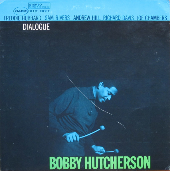 Bobby Hutcherson - Dialogue | Releases | Discogs