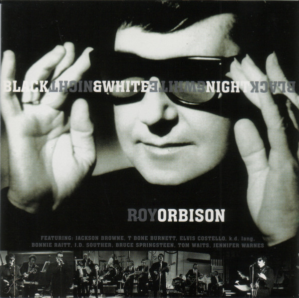 Roy Orbison Black White Night 1997 CD Discogs   ODgtNDczNy5qcGVn 