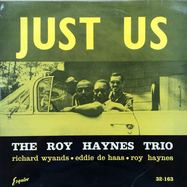 The Roy Haynes Trio – Just Us (1962, Vinyl) - Discogs