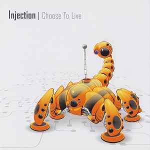 Обложка альбома Choose To Live от Injection (2)