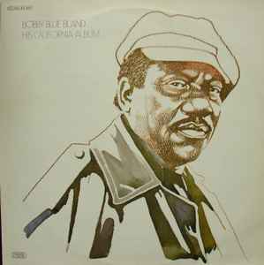 Bobby Bland – His California Album (1974, Vinyl) - Discogs