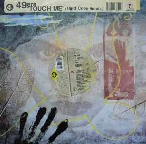 49ers - Touch Me (Hard Core Remix) album cover
