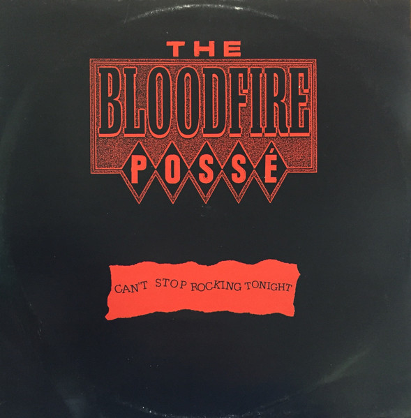 Bloodfire Possé – Can't Stop Rocking Tonight (Vinyl) - Discogs