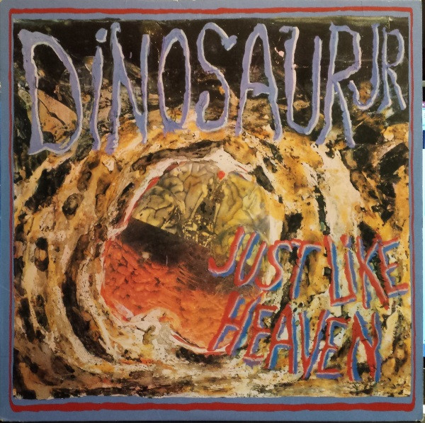 Dinosaur Jr – Just Like Heaven (1989, Vinyl) - Discogs