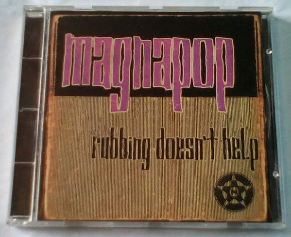 Magnapop – Rubbing Doesn't Help (1996