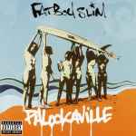 Fatboy Slim – Palookaville (2004, CD) - Discogs