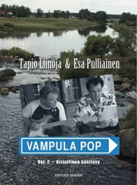 Tapio Liinoja, Esa Pulliainen – Vampula POP - Kirjallinen Äänilevy Vol. 2  (2011, CD) - Discogs