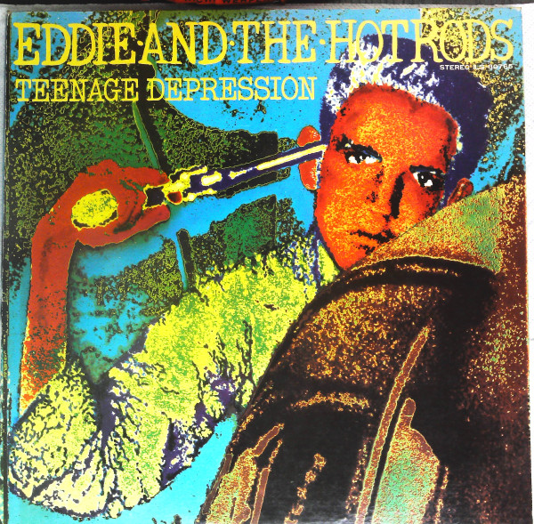 Eddie And The Hot Rods – Teenage Depression (1977, Vinyl) - Discogs