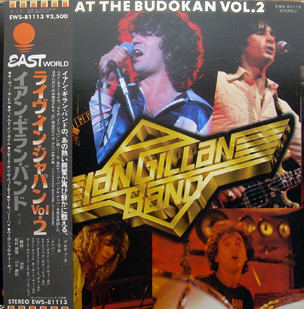 Ian Gillan Band - Live At The Budokan Vol.2 | Releases | Discogs