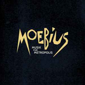 Dieter Moebius - Musik Für Metropolis
